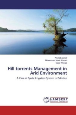 Hill torrents Management in Arid Environment