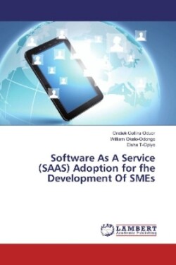 Software As A Service (SAAS) Adoption for fhe Development Of SMEs