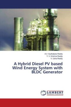 A Hybrid Diesel PV based Wind Energy System with BLDC Generator