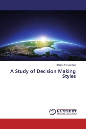 A Study of Decision Making Styles