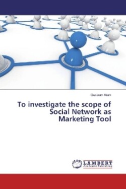 To investigate the scope of Social Network as Marketing Tool