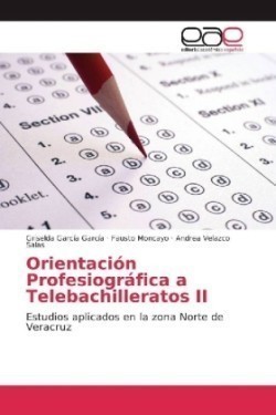 Orientación Profesiográfica a Telebachilleratos II