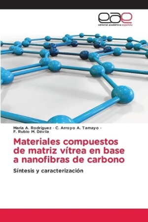 Materiales compuestos de matriz vítrea en base a nanofibras de carbono