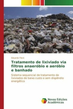 Tratamento de lixiviado via filtros anaeróbio e aeróbio e banhado