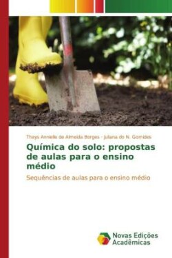 Química do solo: propostas de aulas para o ensino médio