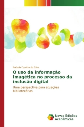 O uso da informação imagética no processo da inclusão digital