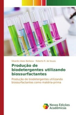 Produção de biodetergentes utilizando biossurfactantes