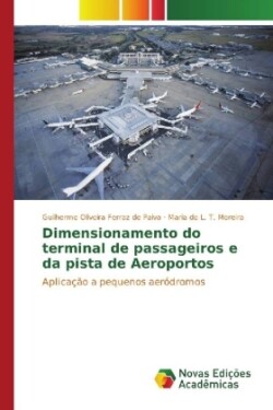 Dimensionamento do terminal de passageiros e da pista de Aeroportos