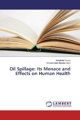 Oil Spillage: Its Menace and Effects on Human Health