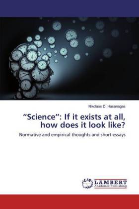 "Science": If it exists at all, how does it look like?