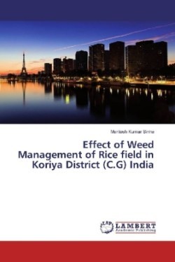 Effect of Weed Management of Rice field in Koriya District (C.G) India