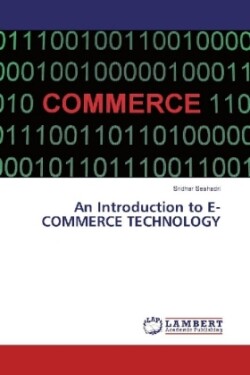 An Introduction to E-COMMERCE TECHNOLOGY