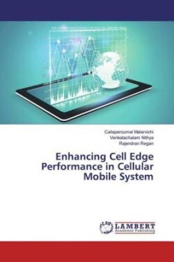 Enhancing Cell Edge Performance in Cellular Mobile System