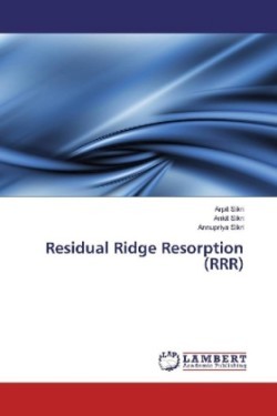 Residual Ridge Resorption (RRR)