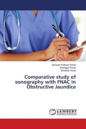 Comparative study of sonography with FNAC in Obstructive Jaundice