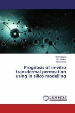 Prognosis of in-vitro transdermal permeation using in silico modelling