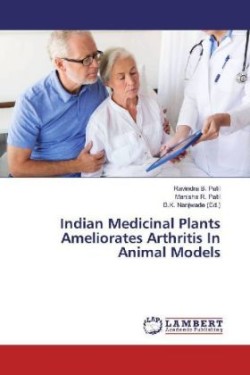 Indian Medicinal Plants Ameliorates Arthritis In Animal Models