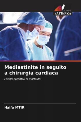 Mediastinite in seguito a chirurgia cardiaca