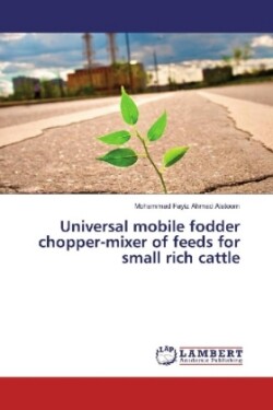 Universal mobile fodder chopper-mixer of feeds for small rich cattle