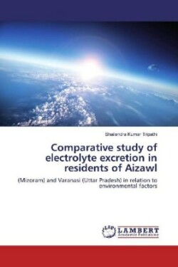 Comparative study of electrolyte excretion in residents of Aizawl