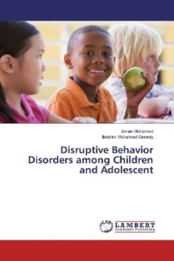 Disruptive Behavior Disorders among Children and Adolescent