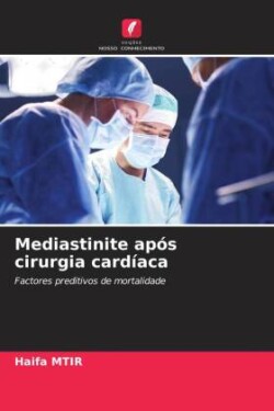 Mediastinite após cirurgia cardíaca