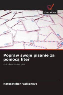 Popraw swoje pisanie za pomocą liter