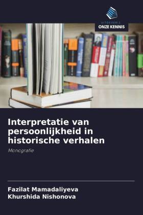 Interpretatie van persoonlijkheid in historische verhalen