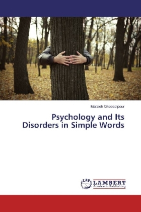 Psychology and Its Disorders in Simple Words