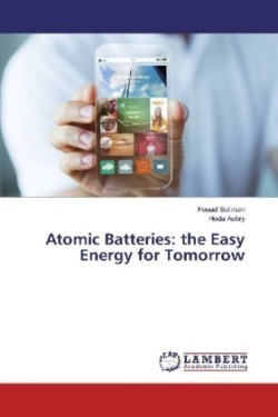 Atomic Batteries: the Easy Energy for Tomorrow
