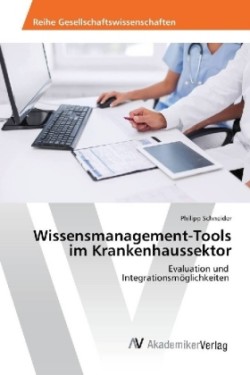 Wissensmanagement-Tools im Krankenhaussektor