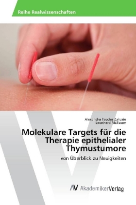 Molekulare Targets für die Therapie epithelialer Thymustumore