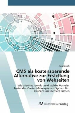 CMS als kostensparende Alternative zur Erstellung von Webseiten