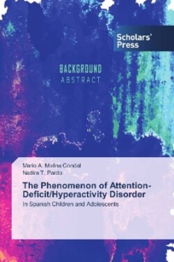 The Phenomenon of Attention-Deficit/Hyperactivity Disorder