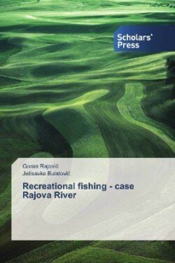 Recreational fishing - case Rajova River