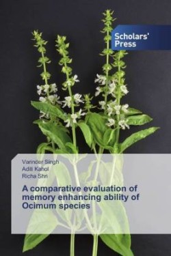 A comparative evaluation of memory enhancing ability of Ocimum species