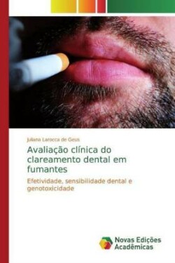 Avaliação clínica do clareamento dental em fumantes