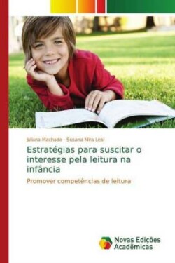 Estratégias para suscitar o interesse pela leitura na infância