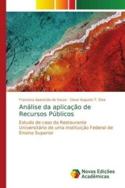 Análise da aplicação de Recursos Públicos