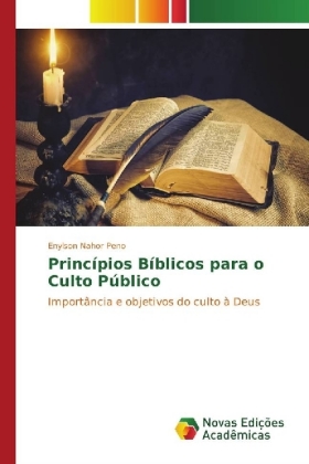 Princípios Bíblicos para o Culto Público