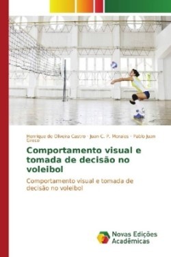 Comportamento visual e tomada de decisão no voleibol