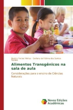 Alimentos Transgênicos na sala de aula