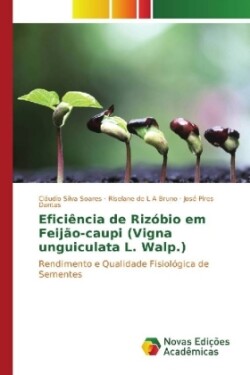 Eficiência de Rizóbio em Feijão-caupi (Vigna unguiculata L. Walp.)