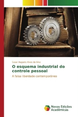 O esquema industrial do controle pessoal