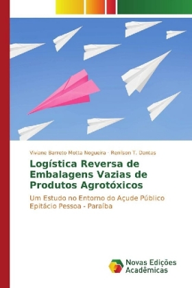 Logística Reversa de Embalagens Vazias de Produtos Agrotóxicos