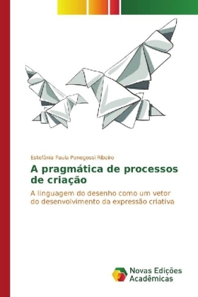 A pragmática de processos de criação