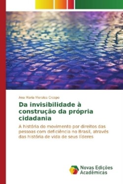 Da invisibilidade à construção da própria cidadania