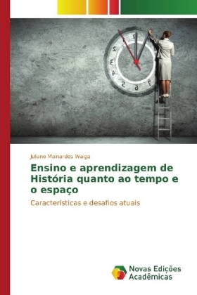 Ensino e aprendizagem de História quanto ao tempo e o espaço