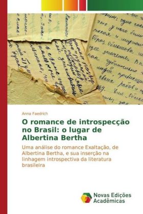 O romance de introspecção no Brasil: o lugar de Albertina Bertha