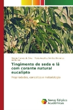 Tingimento de seda e lã com corante natural eucalipto